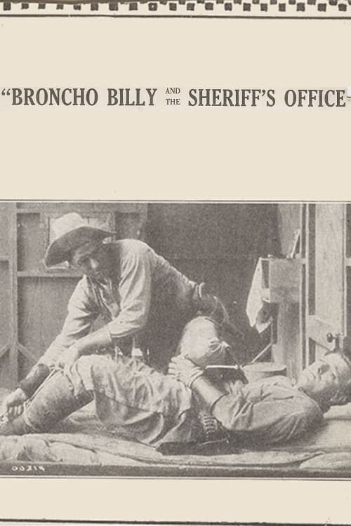 Poster do filme Broncho Billy and the Sheriff's Office