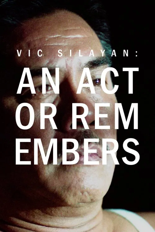 Vic Silayan: An Actor Remembers movie poster