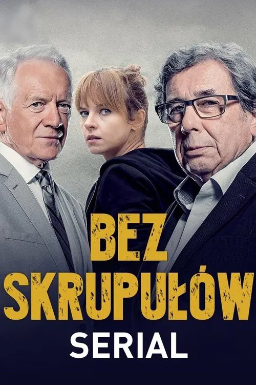 Bez skrupułów tv show poster