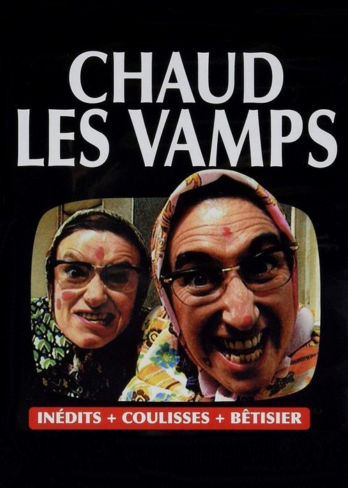 Chaud les vamps movie poster