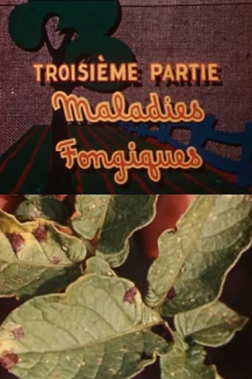 The Enemies of the Potato: Fungal Diseases movie poster