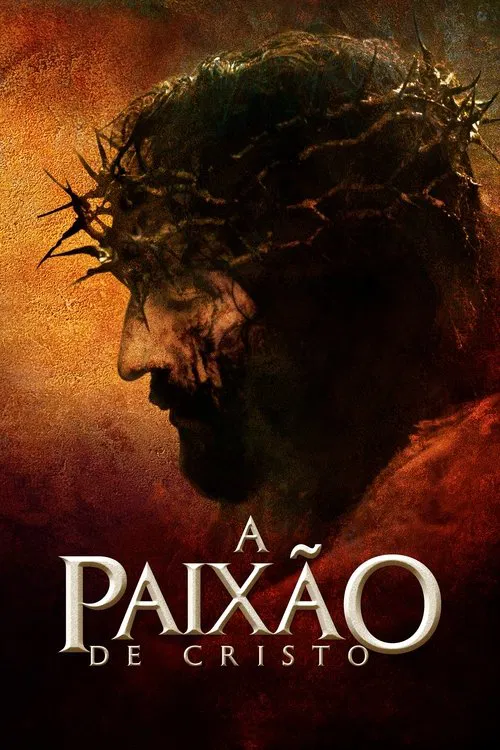 Poster do filme A Paixão de Cristo