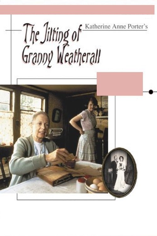 The Jilting of Granny Weatherall movie poster