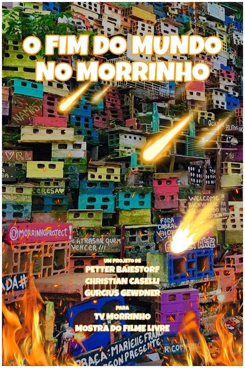 O Fim do Mundo no Morrinho movie poster