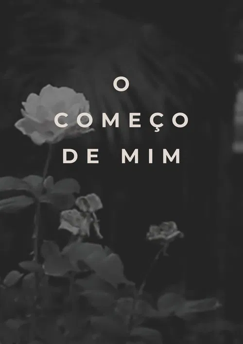 O Começo de Mim movie poster