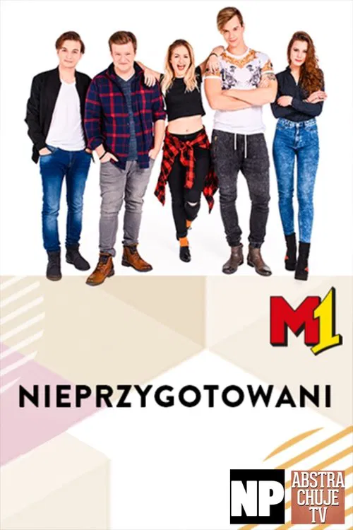 Nieprzygotowani tv show poster