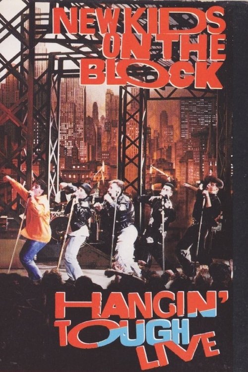 New Kids On The Block: Hangin' Tough Live movie poster