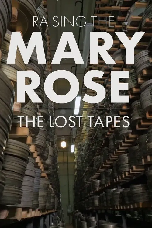 Raising the Mary Rose: The Lost Tapes movie poster