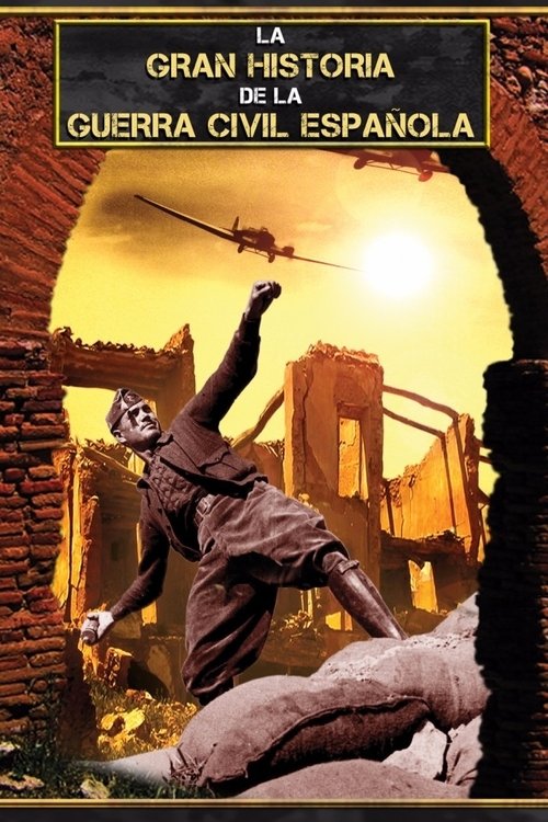 La gran historia de la Guerra Civil Española tv show poster