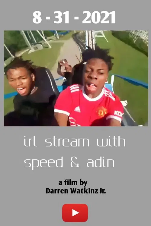 irl stream with speed & adin movie poster