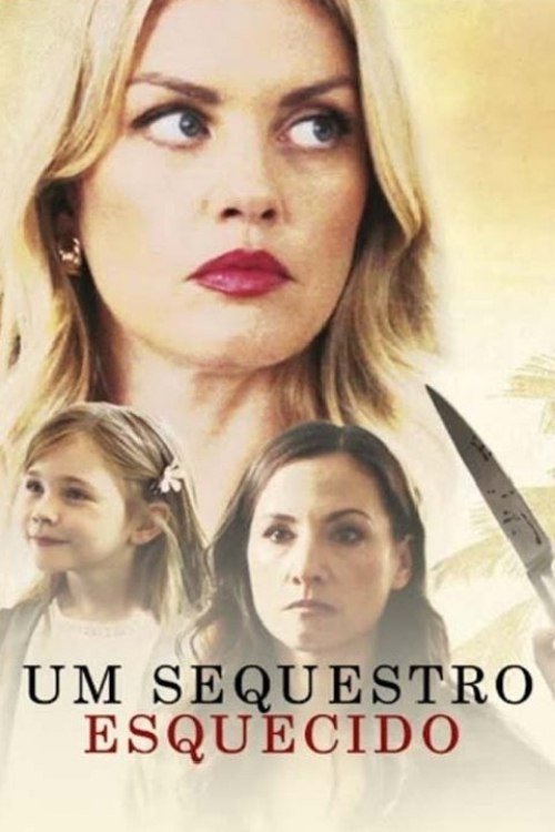 Poster do filme Um Sequestro Esquecido