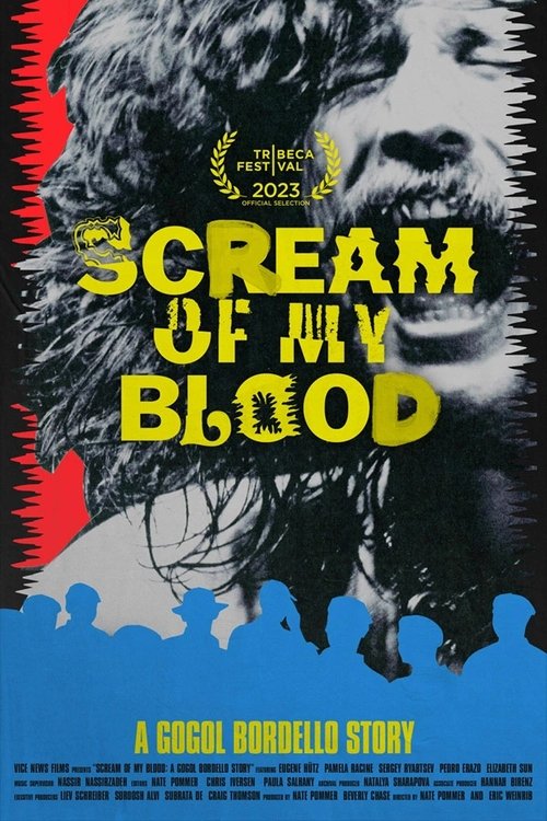 Scream of My Blood: A Gogol Bordello Story movie poster