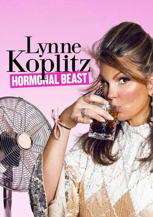Poster do filme Lynne Koplitz: Hormonal Beast