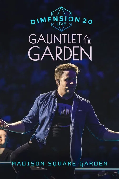 Dimension 20 Live: Gauntlet at the Garden movie poster