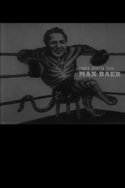 Tender Hearted Tiger: Max Baer movie poster