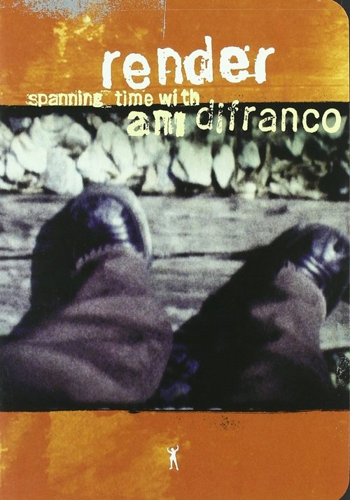 Render: Spanning Time with Ani DiFranco movie poster