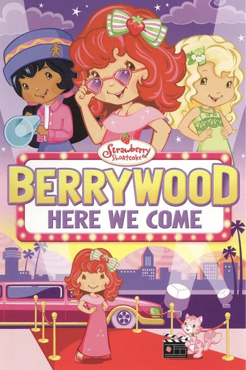Poster do filme Strawberry Shortcake: Berrywood Here We Come