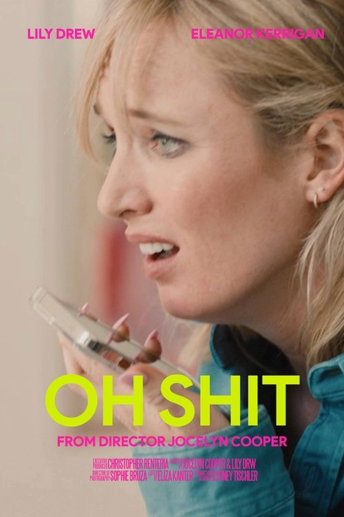 Oh Shit movie poster