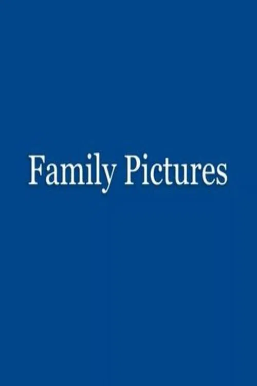 Family Pictures movie poster