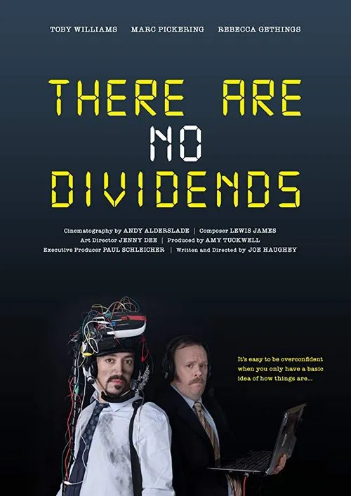 There Are No Dividends movie poster