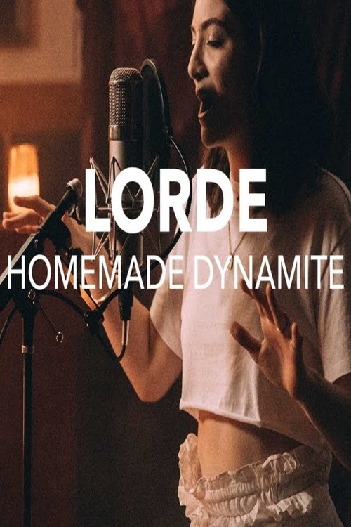 Homemade Dynamite (Vevo x Lorde) movie poster