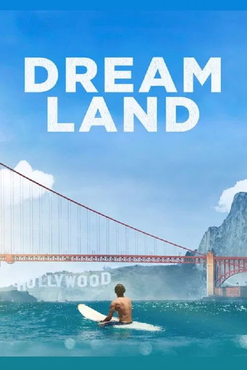 Dreamland movie poster