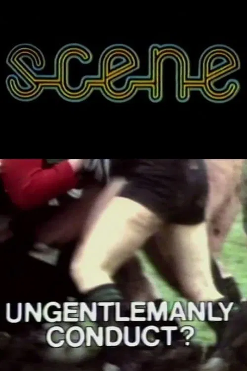 Ungentlemanly Conduct? movie poster