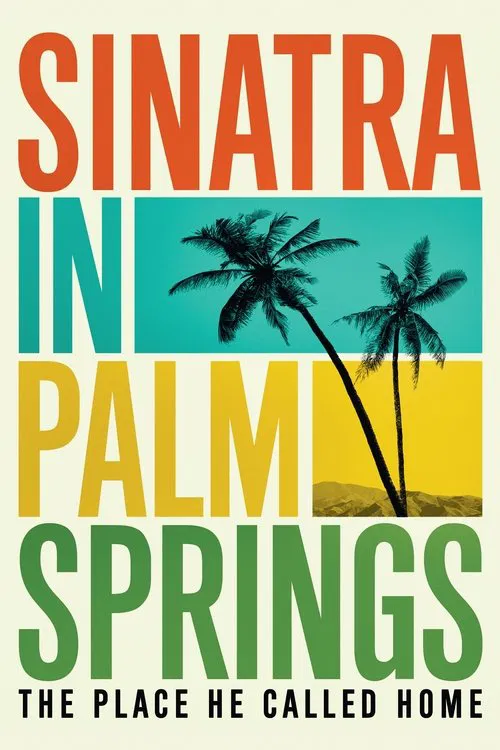Sinatra in Palm Springs movie poster