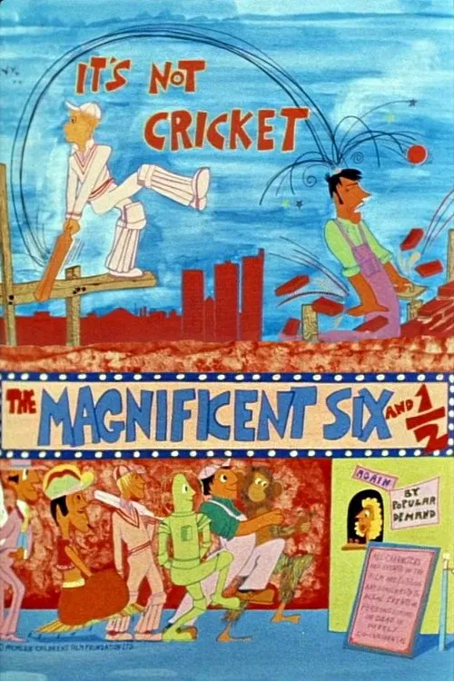 The Magnificent Six and ½: It's Not Cricket movie poster