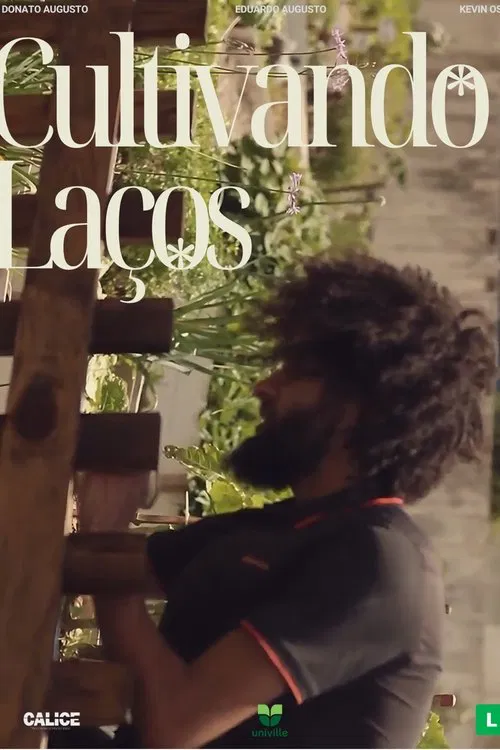 Cultivando Laços movie poster