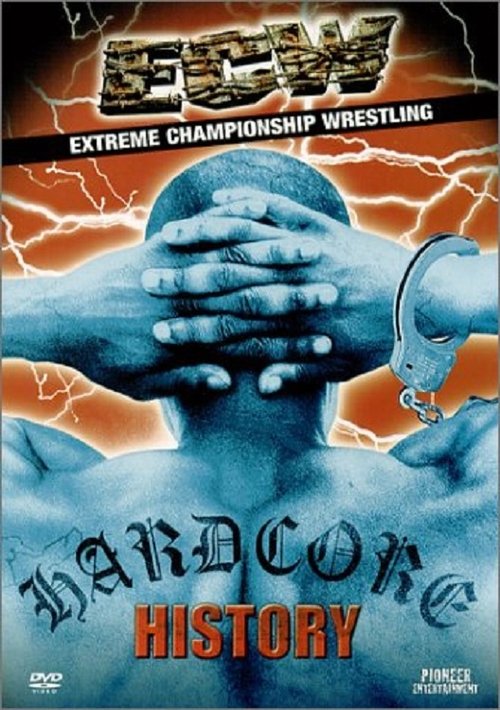 ECW: Hardcore History movie poster