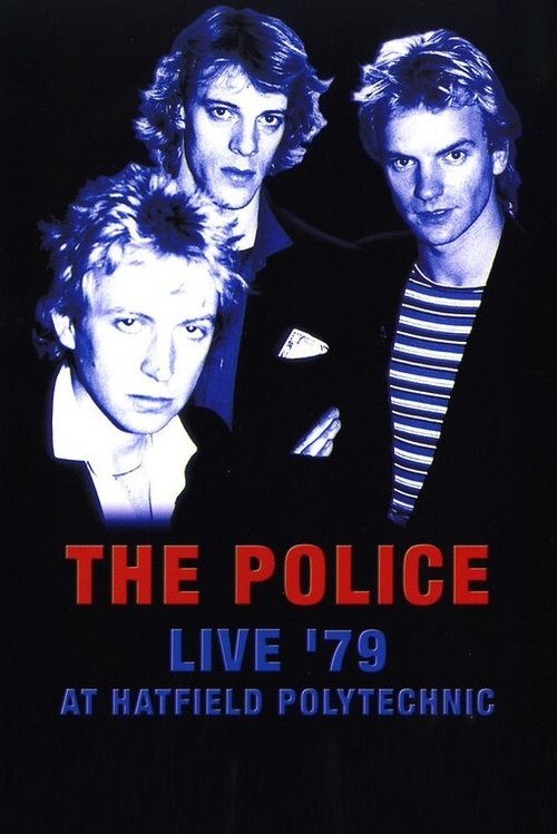 The Police - Live '79 at Hatfield Polytechnic movie poster