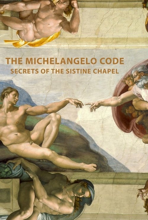 The Michelangelo Code: Lost Secrets of the Sistine Chapel movie poster