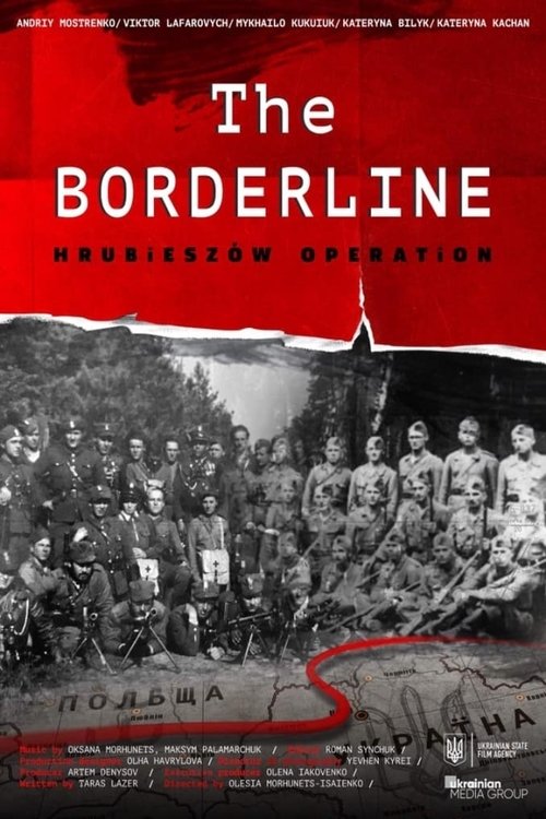 The Borderline. Hrubieszow Operation movie poster