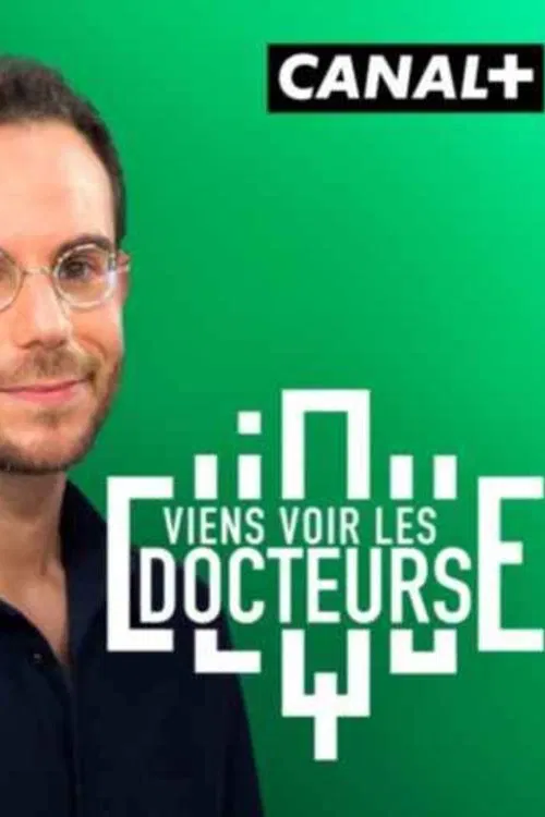 Viens voir les docteurs tv show poster