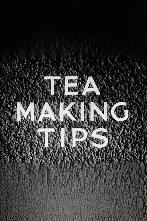 Poster do filme Tea Making Tips