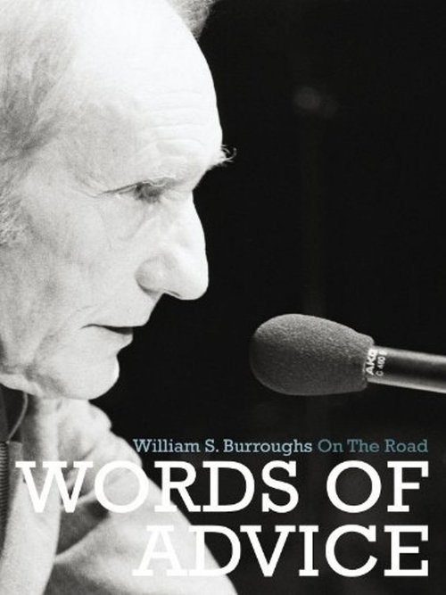 Poster do filme Words of Advice: William S. Burroughs On the Road