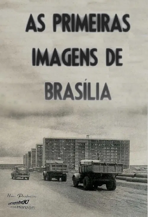 The First Images of Brasilia movie poster
