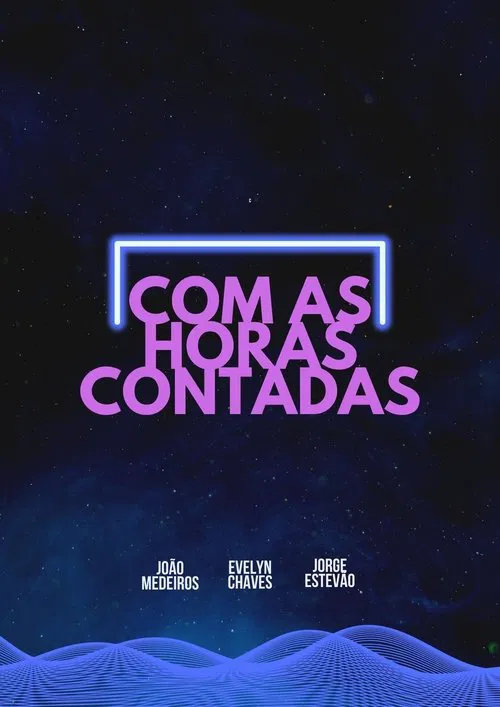 Com As Horas Contadas movie poster