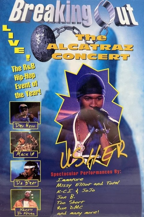 Breaking Out: The Alcatraz Concert movie poster
