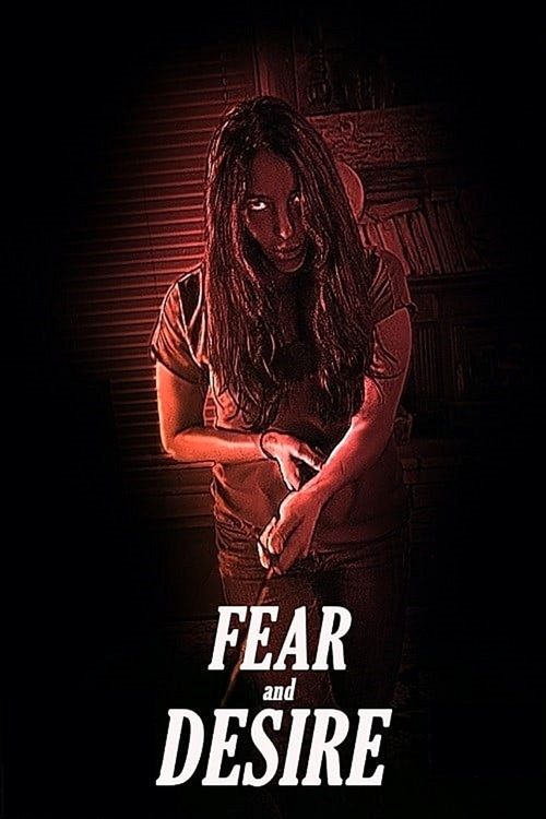 Fear and Desire movie poster