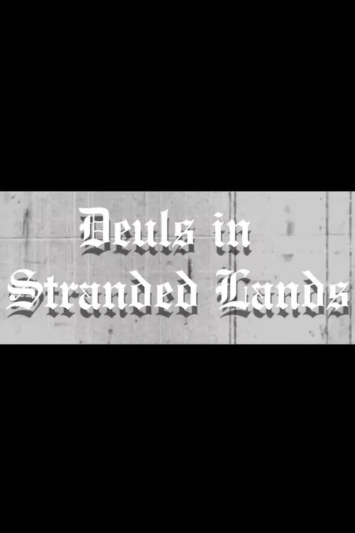 Duels in Stranded Lands movie poster