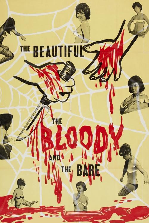 The Beautiful, the Bloody, and the Bare movie poster