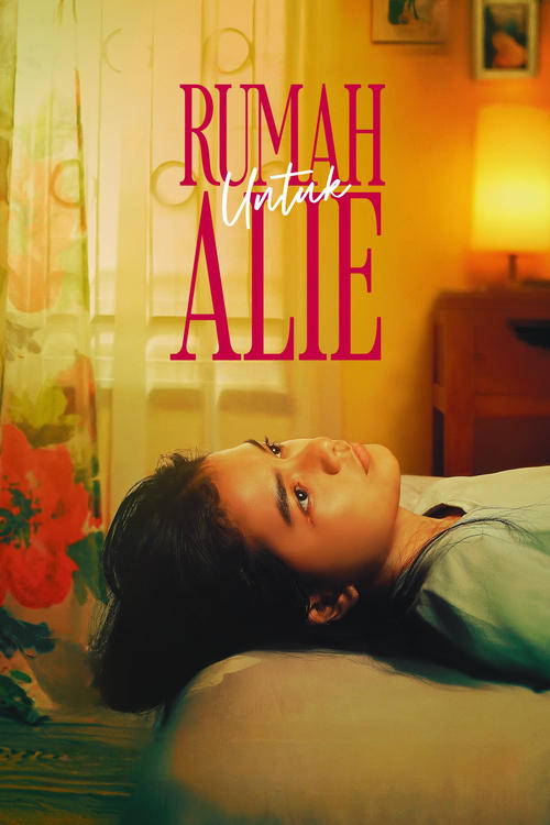 Rumah Untuk Alie movie poster