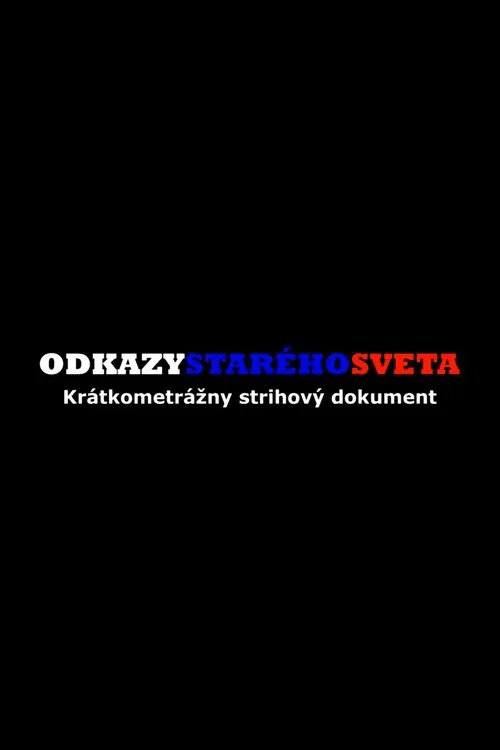 Odkazy starého sveta movie poster