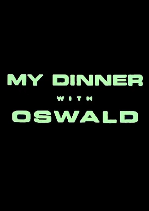 Poster do filme My Dinner With Oswald