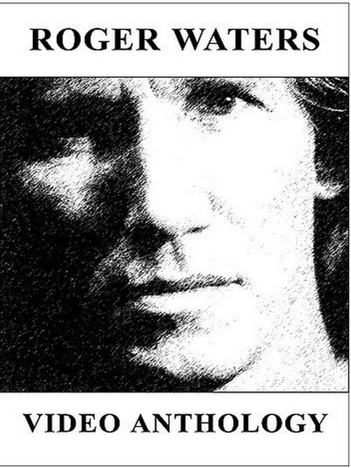 Roger Waters: Video Anthology movie poster