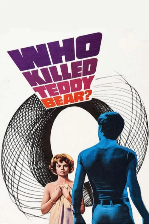 Who Killed Teddy Bear? movie poster