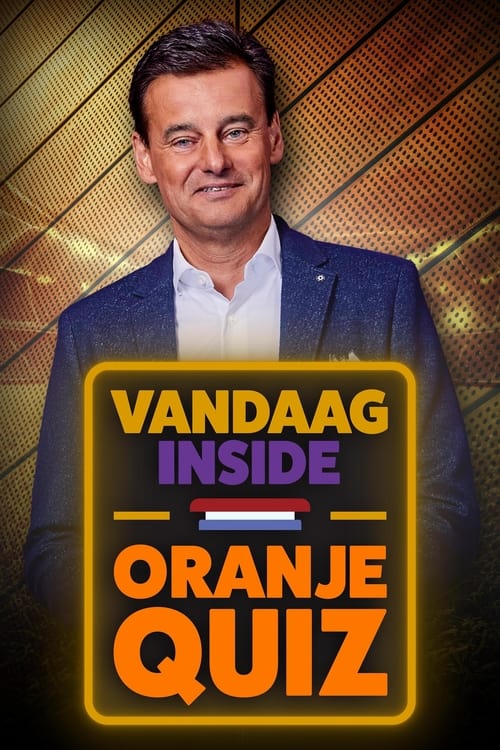 Vandaag Inside Oranje Quiz tv show poster