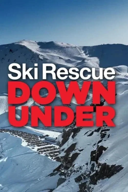 Ski Rescue Down Under tv show poster
